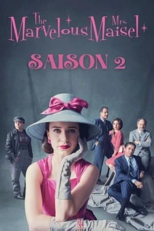  La Fabuleuse Mme Maisel - Saison 2 affiche 
