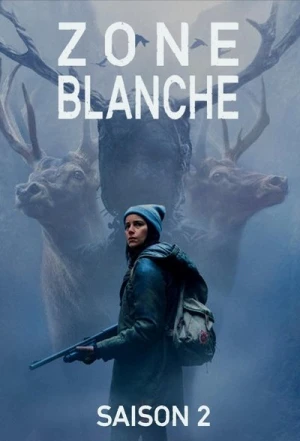  Zone Blanche - Saison 2 affiche 
