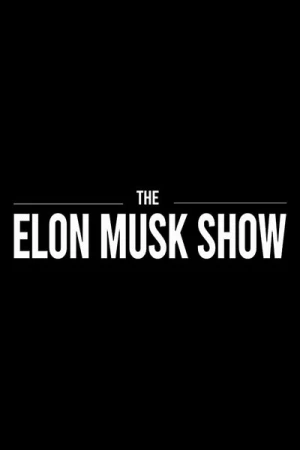 Regarder The Elon Musk Show - Saison 1 en streaming complet