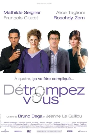 Regarder Détrompez-vous en streaming complet