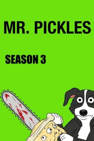  Mr. Pickles - Saison 3 affiche 