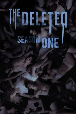  The Deleted - Saison 1 affiche 