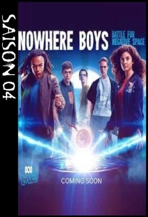  Nowhere Boys : entre deux mondes - Saison 4 affiche 