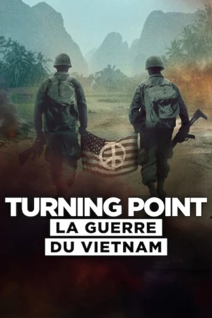 Regarder Turning Point : La guerre du Vietnam - Saison 1 en streaming complet